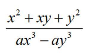 (x^2+xy+y^2)/(ax^3-ay^3)