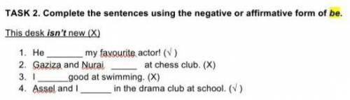 1. He my favourite actor (1)2. Gaziza and Nuralat chess club. (X)3.good at swimming. (X)4. Assel and