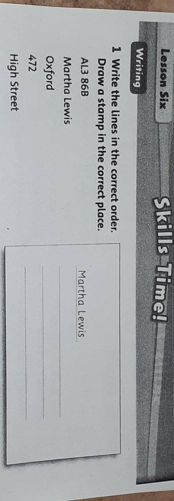Writing 1 Write the lines in the correct order.Draw a stamp in the correct place.AL3 86BMartha Lewis