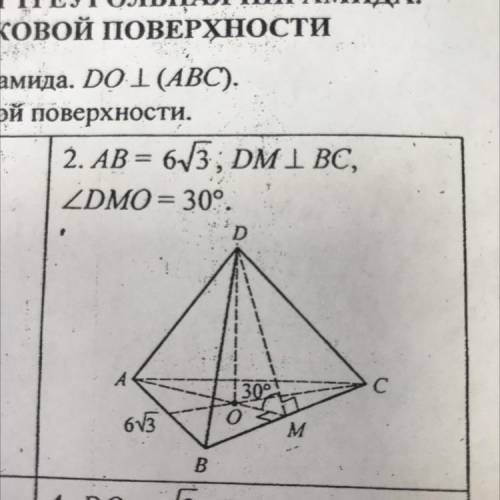 2. AB = 613; DM I BC, ZDMO= 30.. D A 30° С 6v3 M B