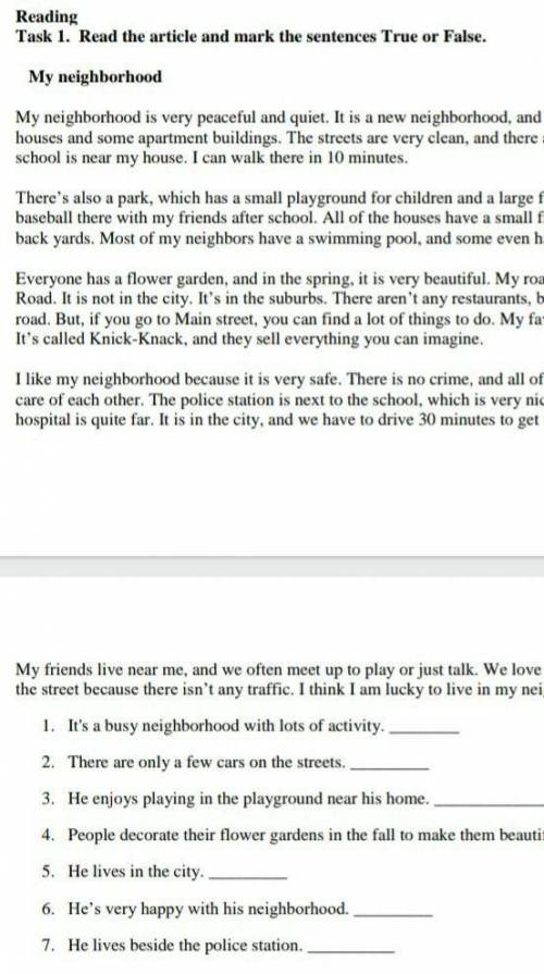 Task 1. Read the article and mark the sentences True or False. My neighborhoodMy neighborhood is ver