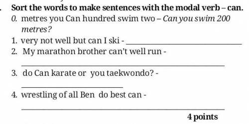 Sort the Words to Make sentences with the modal verb - Can​