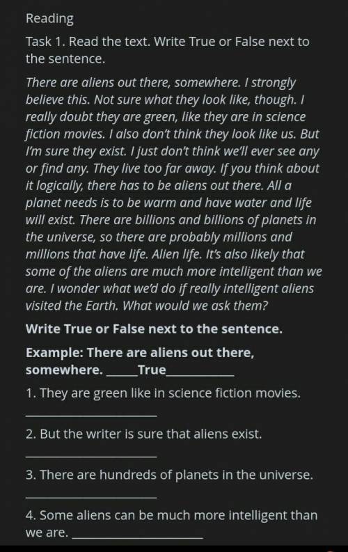 Example: There are aliens out there, somewhere. True1. They are green like in science fictionmovies.