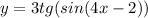 y = 3tg (sin(4x - 2))