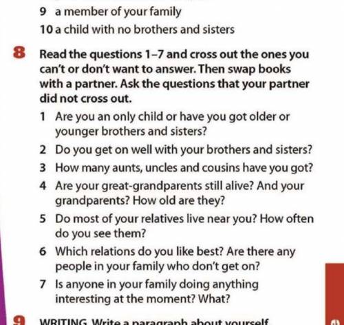 Read the questions 1-7 and cross out the ones you can't or don't want to answer. Then swap books wit