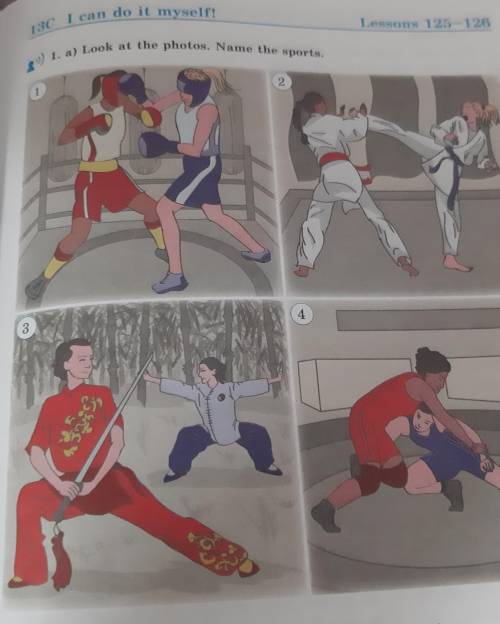 13C I can do it myself! Lessons 125-126» 1. a) Look at the photos. Name the sports.1234កូន។ఓ​