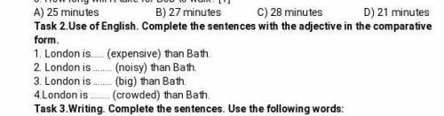 2.Use of English. Complete the sentences with the adjective in the comparative form. ​