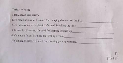 Task 2 writing Read and gues 1 it's made of plastic ​