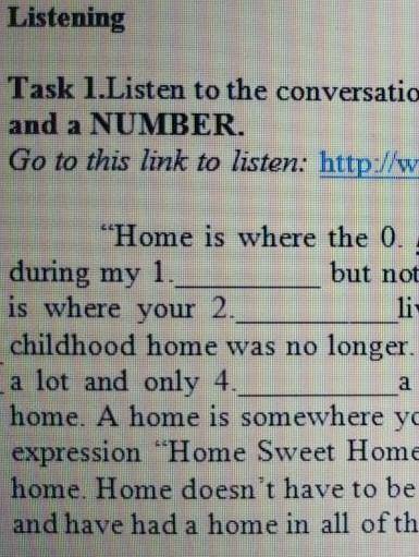 Listen to the conversation and fill in the gaps. Use No More Than One Word and a Number​