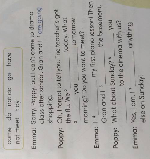 Complete the dialogue Ruiz the present continuous form of the verbs in the box.