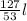 \frac{127}{53}l