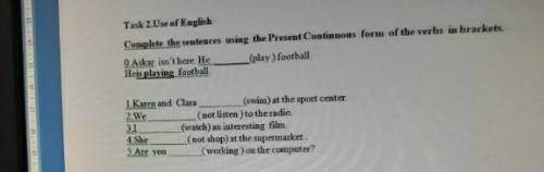 Tank 2.Use of English Complete the sentences using the Present Continuous form of the verbs in brack