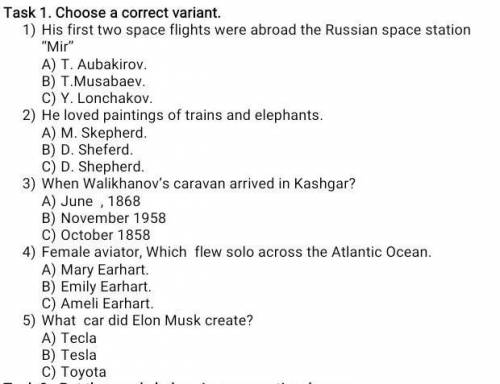 Task 1. Choose a correct variant. His first two space flights were abroad the Russian space station