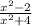 \frac{x ^{2} - 2 }{x ^{2} + 4 }