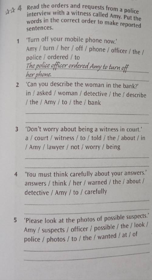 Read the orders and requests from a police interview with a witness called Amy. Put the words in the