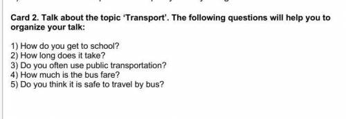 Talk about the topic transport ​