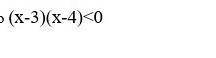 Решите неравенство (x-3)(x-4)<0 A) (-2; 4)В) (-2; 4]C) (-60; -2] (4; +∞)D) (-3; – 2] [4; +∞)E) (-