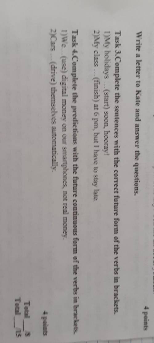 Write a letter to Kate and answer the questions. задание 3 и 4​