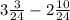 3\frac{3}{24}-2\frac{10}{24}