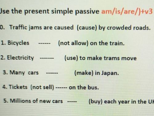 Use the present simple passive am/is/are/)+v3 0. Traffic jams are caused (cause) by crowded roads.1.