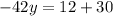 -42y=12+30