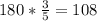 180*\frac{3}{5} = 108