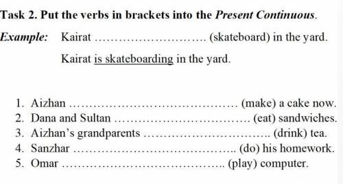 Task 2. Put the verbs in brackets into the Present Continuous.​