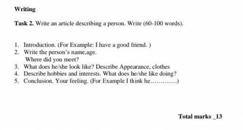 Write an article describing a person.Write (60-100 words)​