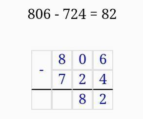 Сколько будет 806-724 столбик​