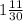 1 \frac{ 11}{30}