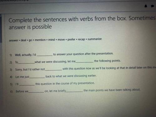 Complete the sentences with verb from the box