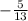 -\frac{5}{13}