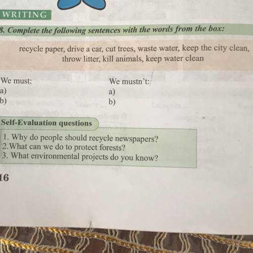 8. Complete the following sentences with the words from the box: recycle paper, drive a car, cut tre