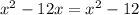 x^2-12x=x^2-12