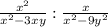 \frac{x^{2} }{x^{2}-3xy } : \frac{x}{x^{2}-9y^{2} }