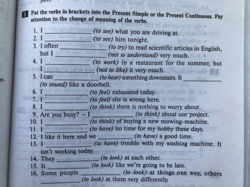 С АНГЛИЙСКИМ put the verbs in brackets into the present simple or the present continuous