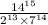 \frac{ {14}^{15} }{ {2}^{13} \times{7}^{14} }