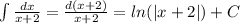 \int\limits \frac{dx}{x + 2} = \frac{d(x + 2)}{x + 2} = ln( |x + 2| ) + C\\