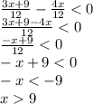 \frac{3x+9}{12} -\frac{4x}{12}