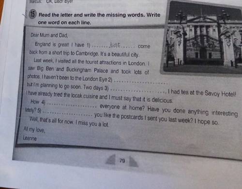 Read the letter and wtite the missing words. Write one word on each line. ​