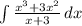 \int\limits {\frac{x^{3}+3x^{2} }{x+3} } \, dx