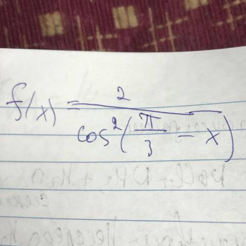 Найдите общий вид первообразных для функции f(x) = 2/cos^2 (П/3 - x)