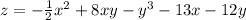 z=-\frac{1}{2}x^2+8xy-y^3-13x-12y