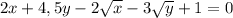 2x + 4,5y - 2 \sqrt{x} - 3 \sqrt{y} +1 =0