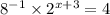 {8}^{ - 1} \times {2}^{x + 3} = 4