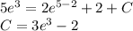 5e {}^{3} = 2 {e}^{5 - 2} + 2 + C \\ C= 3 {e}^{3} - 2