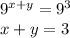 9^{x+y}=9^3\\x+y=3