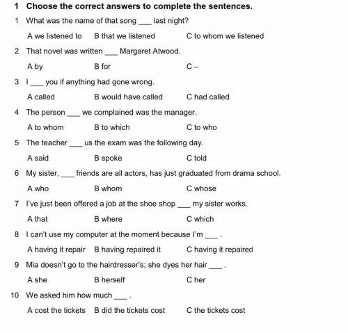 Mar 1 Choose the correct answers to complete the sentences. 1 What was the name of that song ___ las