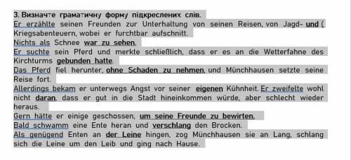 До іть будь ласка: Визначте форму підкреслених слів: und - war zu sehen - gebunden hatte - ohne S