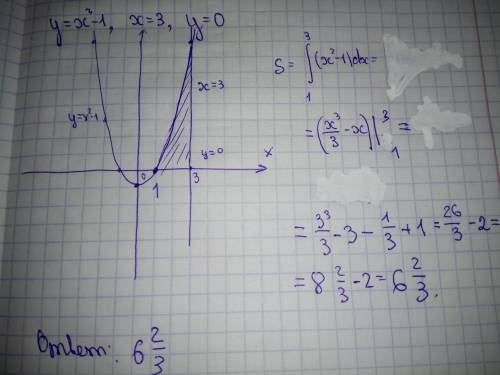 Вычислите площадь фигуры ограниченной линиями y=x^2 - 1, x=3, y=0